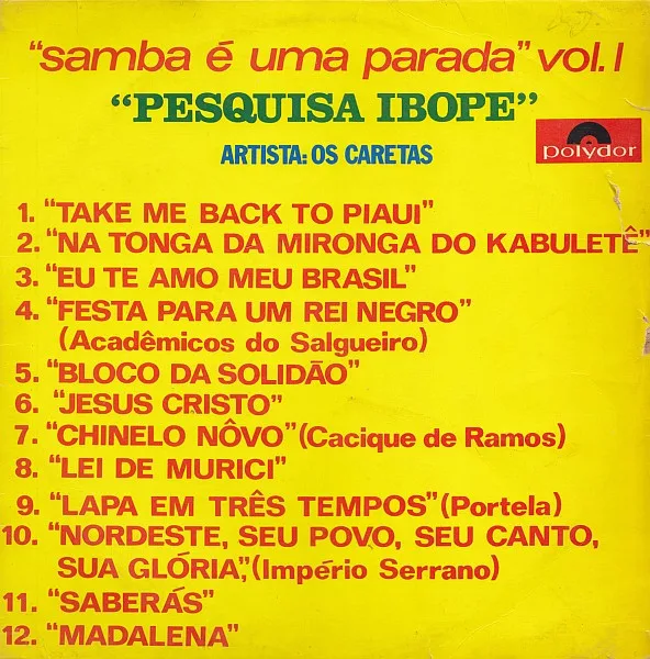 Capa de Os Caretas — Pesquisa Ibope (Samba É Uma Parada Vol. I)