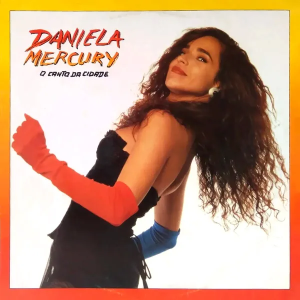 Capa de Daniela Mercury — O Canto Da Cidade
