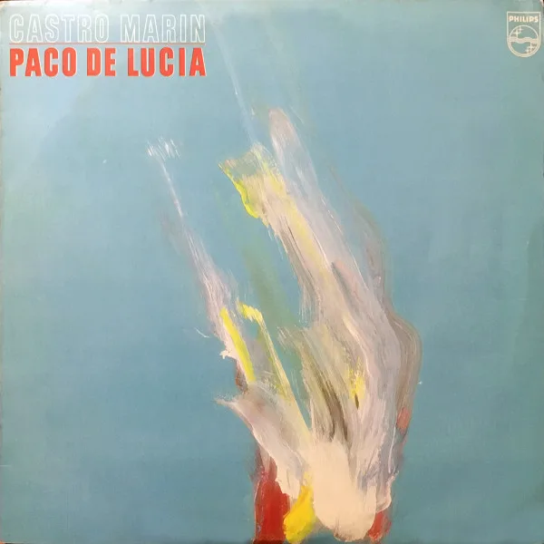 Capa de Paco De Lucia* — Castro Marin