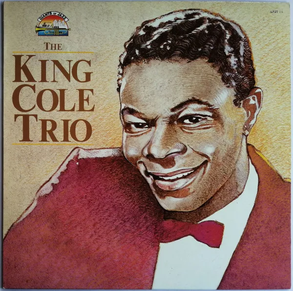 Capa de The King Cole Trio* — The King Cole Trio