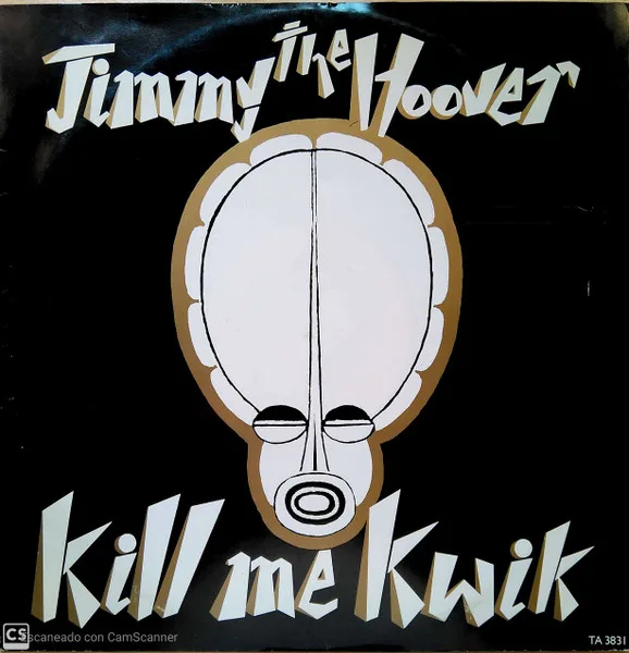 Capa de Jimmy The Hoover — Kill Me Kwik