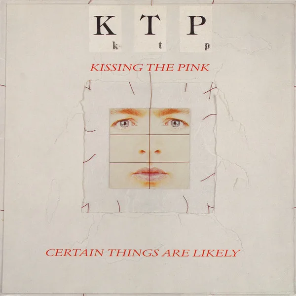 Capa de Kissing The Pink — Certain Things Are Likely
