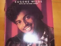 Capa de Eugene Wilde — Gotta Get You Home Tonight