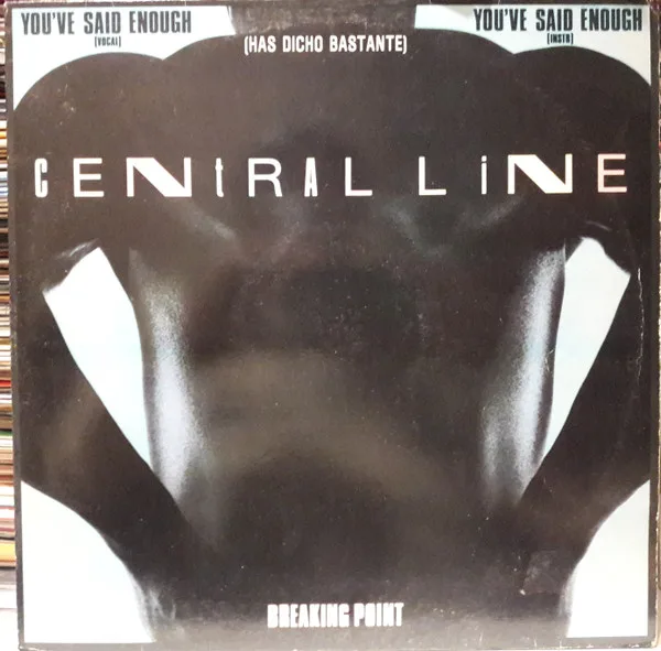 Capa de Central Line — You've Said Enough (=Has Dicho Bastante)