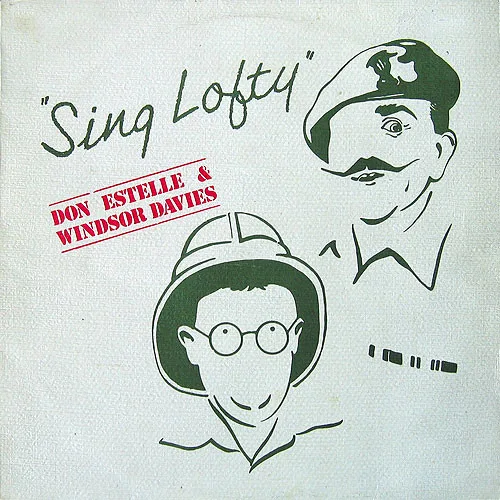 Capa de Don Estelle & Windsor Davies — Sing Lofty