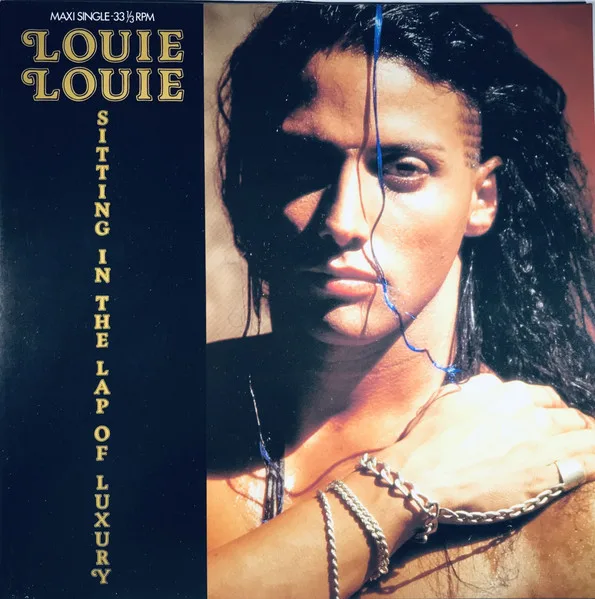 Capa de Louie Louie (2) — Sittin' In The Lap Of Luxury