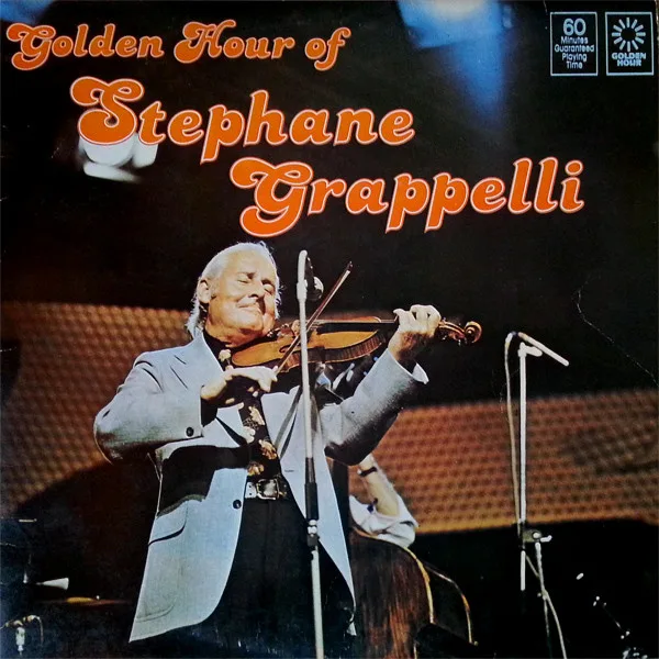 Capa de Stephane Grappelli* — Golden Hour Of Stephane Grappelli
