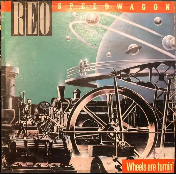 Capa de REO Speedwagon — Wheels Are Turnin'