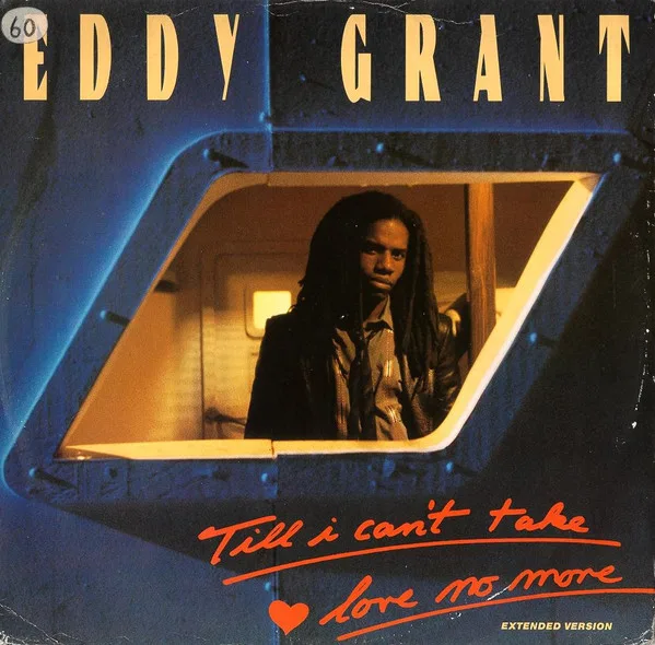 Capa de Eddy Grant — Till I Can't Take Love No More / California Style
