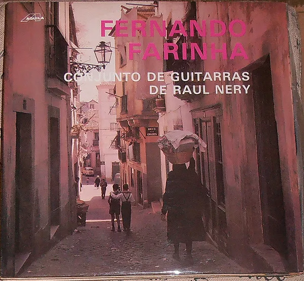 Capa de Fernando Farinha, Conjunto de Guitarras de Raul Nery — Eterna Amizade