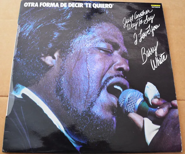 Capa de Barry White — Just Another Way To Say I Love You / Otra Forma De Decir "Te Quiero"