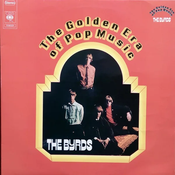 Capa de The Byrds — The Golden Era Of Pop Music