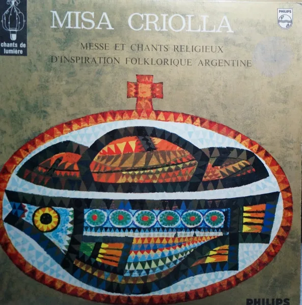 Capa de Ariel Ramirez, Los Fronterizos, Choeurs De La Basílique De Socorro* — Misa Criolla