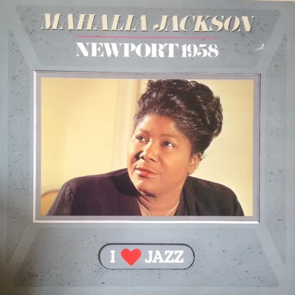 Capa de Mahalia Jackson — Newport 1958