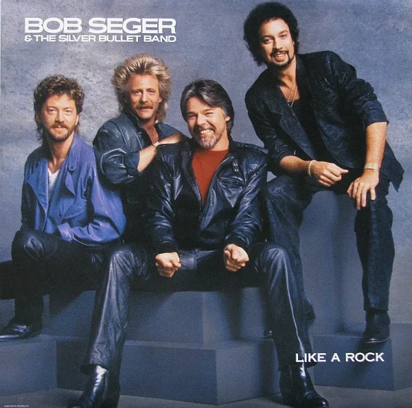 Capa de Bob Seger & The Silver Bullet Band* — Like A Rock