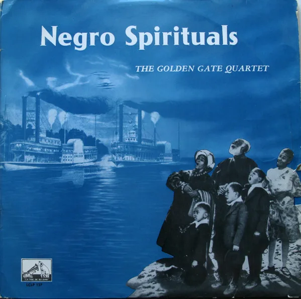 Capa de The Golden Gate Quartet — Negro Spirituals