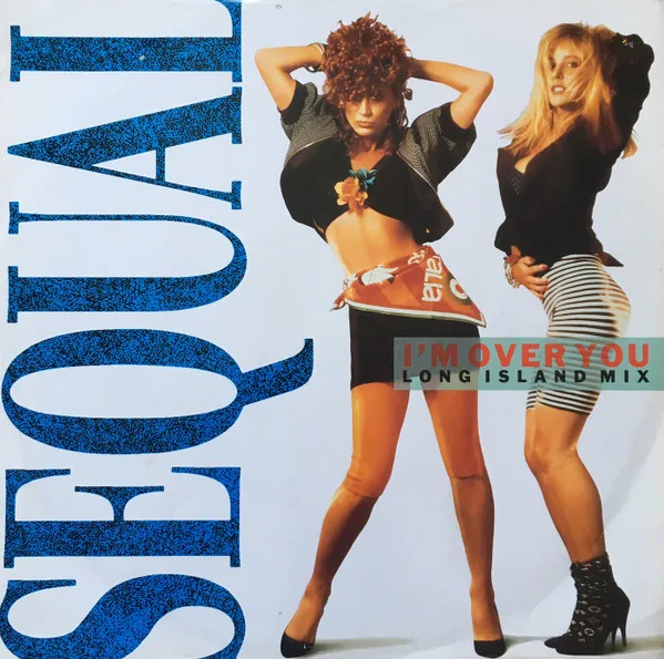 Capa de Sequal — I'm Over You (Long Island Mix)