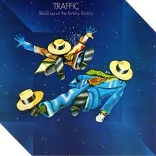 Capa de Traffic — Shoot Out At The Fantasy Factory 