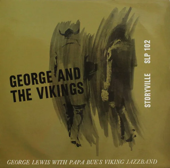 Capa de George Lewis (2) With Papa Bue's Viking Jazzband* — George And The Vikings