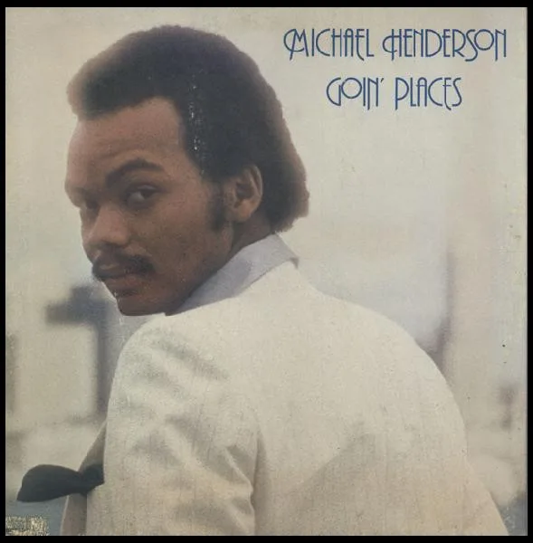 Capa de Michael Henderson — Goin' Places