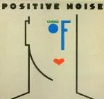 Capa de Positive Noise — Change Of Heart