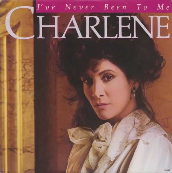 Capa de Charlene — I've Never Been To Me