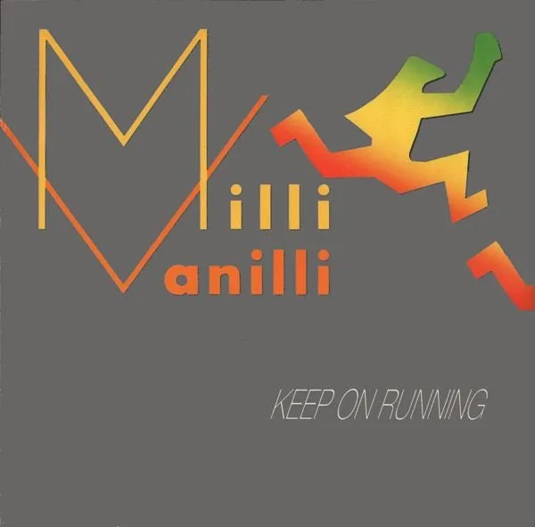 Capa de Milli Vanilli — Keep On Running