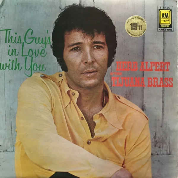 Capa de Herb Alpert & The Tijuana Brass — This Guy's In Love With You