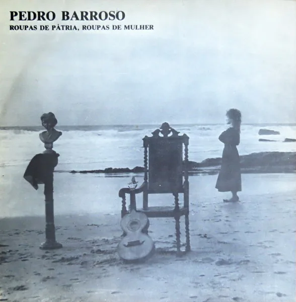 Capa de Pedro Barroso — Roupas De Pátria, Roupas De Mulher