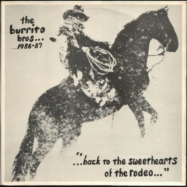 Capa de The Burrito Bros* — Back To The Sweethearts Of The Rodeo