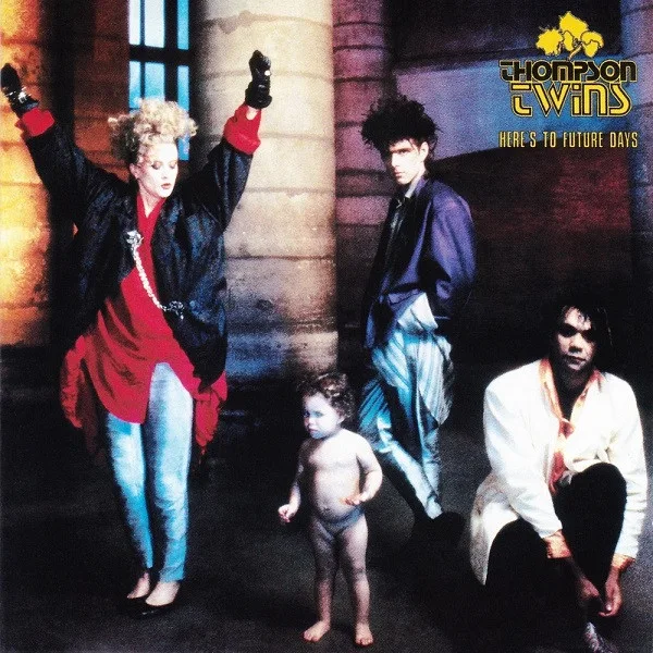 Capa de Thompson Twins — Here's To Future Days