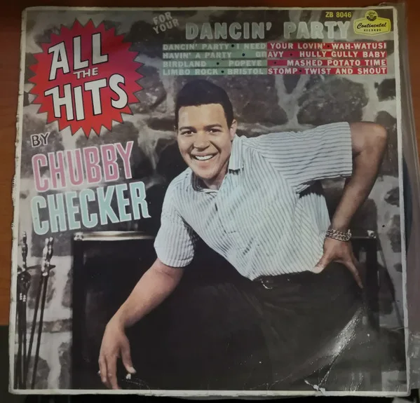 Capa de Chubby Checker — All The Hits (For Your Dancin' Party) By Chubby Checker