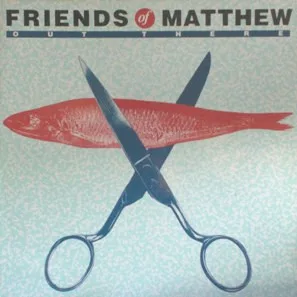 Capa de Friends Of Matthew — Out There