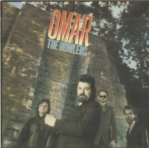 Capa de Omar And The Howlers — Wall Of Pride