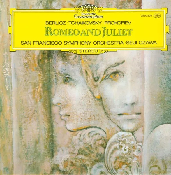Capa de Prokofiev*, San Francisco Symphony Orchestra*, Berlioz*, Tchaikovsky*, Seiji Ozawa — Romeo And Juliet