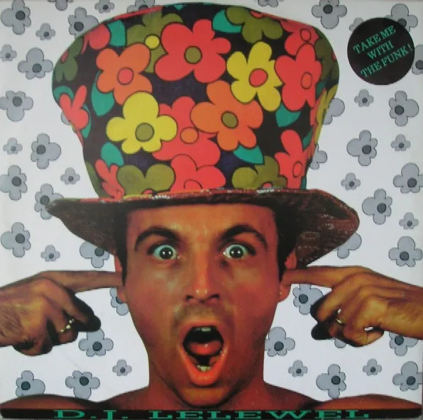 Capa de D.J. Lelewel* — Take Me With The Funk