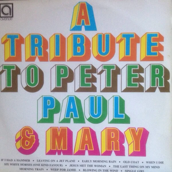 Capa de Various ARTISTS — A Tribute To Peter, Paul & Mary
