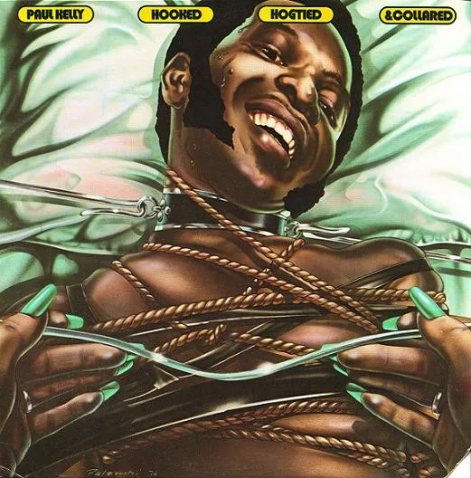 Capa de Paul Kelly  — Hooked, Hogtied & Collared