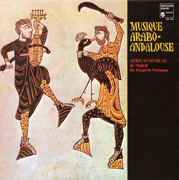Capa de Atrium Musicae De Madrid Dir. Gregorio Paniagua — Musique Arabo-Andalouse