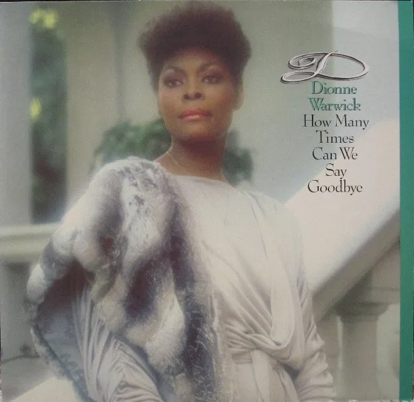 Capa de Dionne Warwick — How Many Times Can We Say Goodbye
