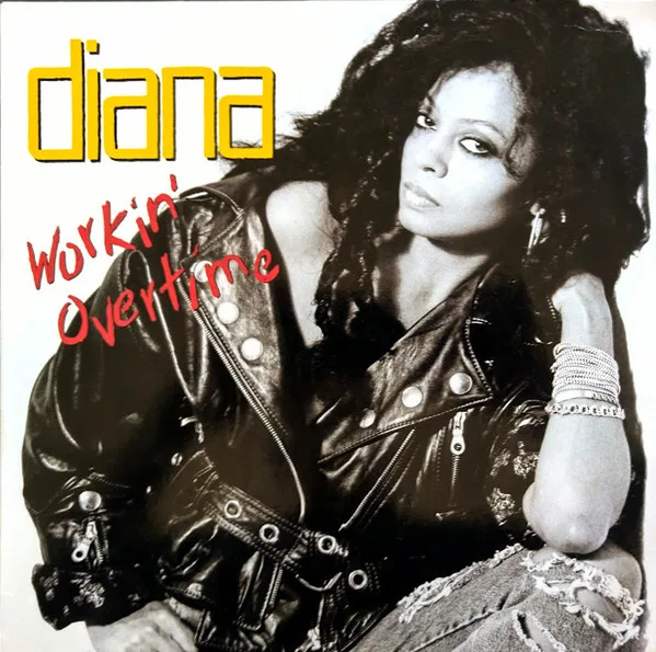 Capa de Diana* — Workin' Overtime