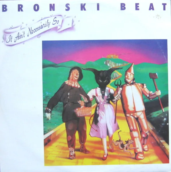 Capa de Bronski Beat — It Ain't Necessarily So