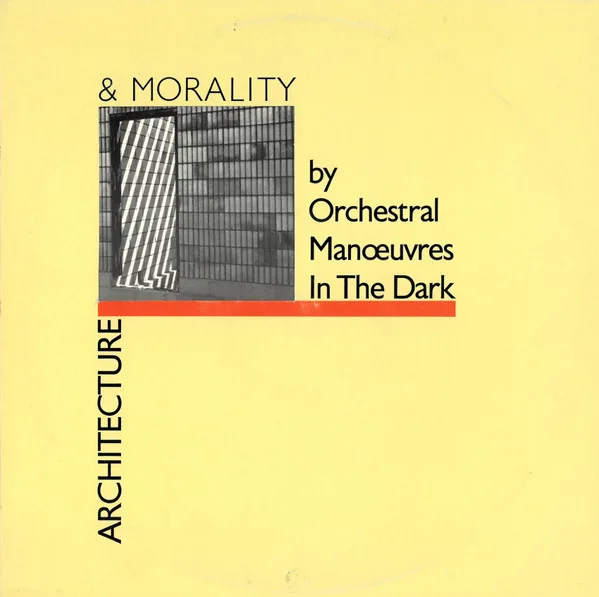 Capa de Orchestral Manœuvres In The Dark* — Architecture & Morality