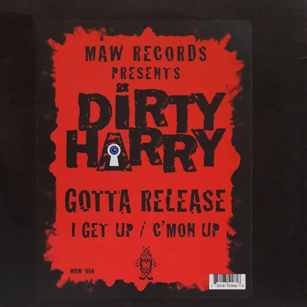 Capa de Dirty Harry (10) — Gotta Release / I Get Up / C'mon Up