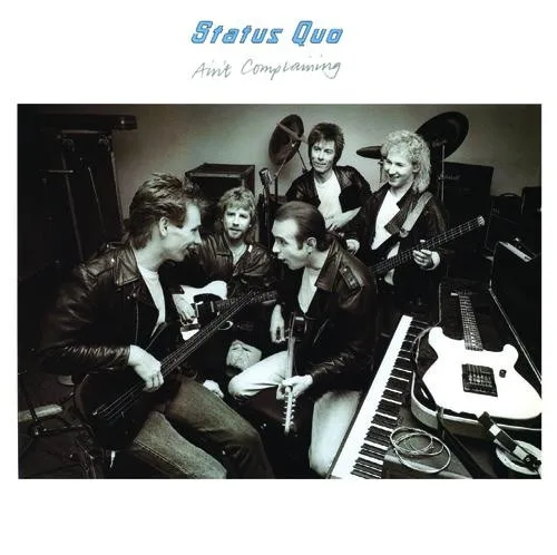 Capa de Status Quo — Ain't Complaining