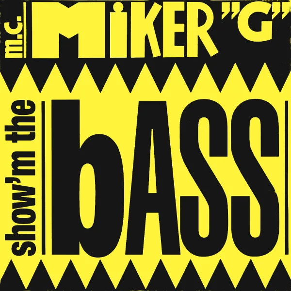 Capa de MC Miker G — Show 'M The Bass