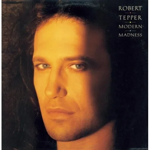 Capa de Robert Tepper — Modern Madness