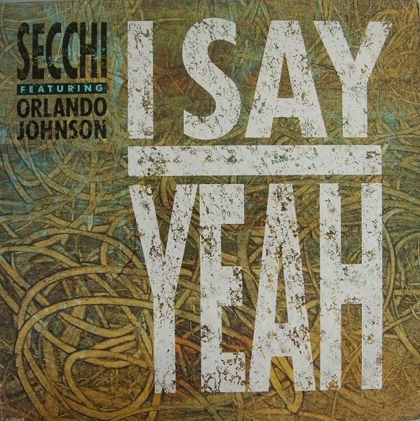 Capa de Stefano Secchi; Orlando Johnson — I Say Yeah