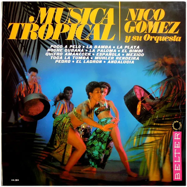 Capa de Nico Gomez Y Su Orquesta* — Música Tropical
