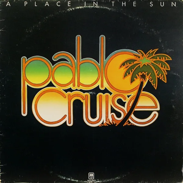 Capa de Pablo Cruise — A Place In The Sun